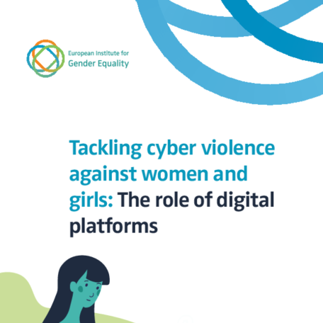 Tackling cyber violence against women and girls: The role of digital platforms